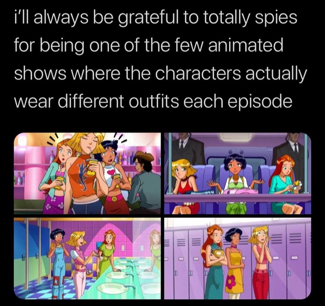 Totally Spies is one of the best shows