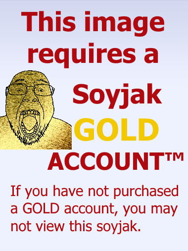 Sorry, this soyjak is not available in your country.