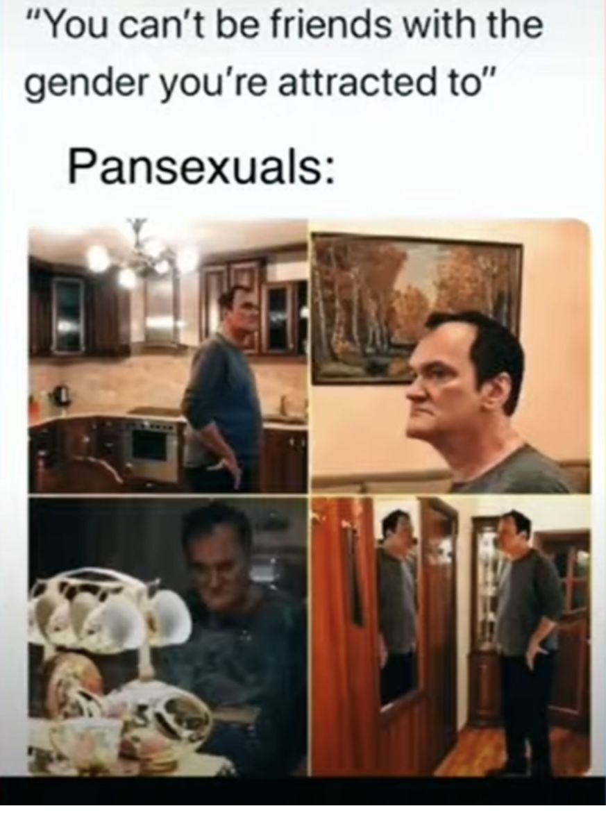 You can f*ck pans all you want just don’t be friends with them