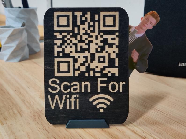 Go ahead... Get my Wi-Fi password. It's right there.. Just scan it