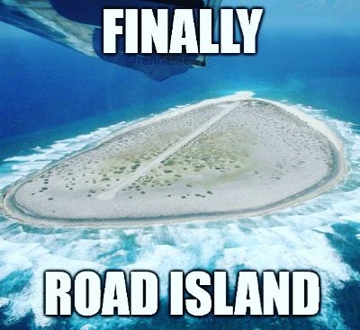 *insert Stewie and Brian's musical about Road Island*