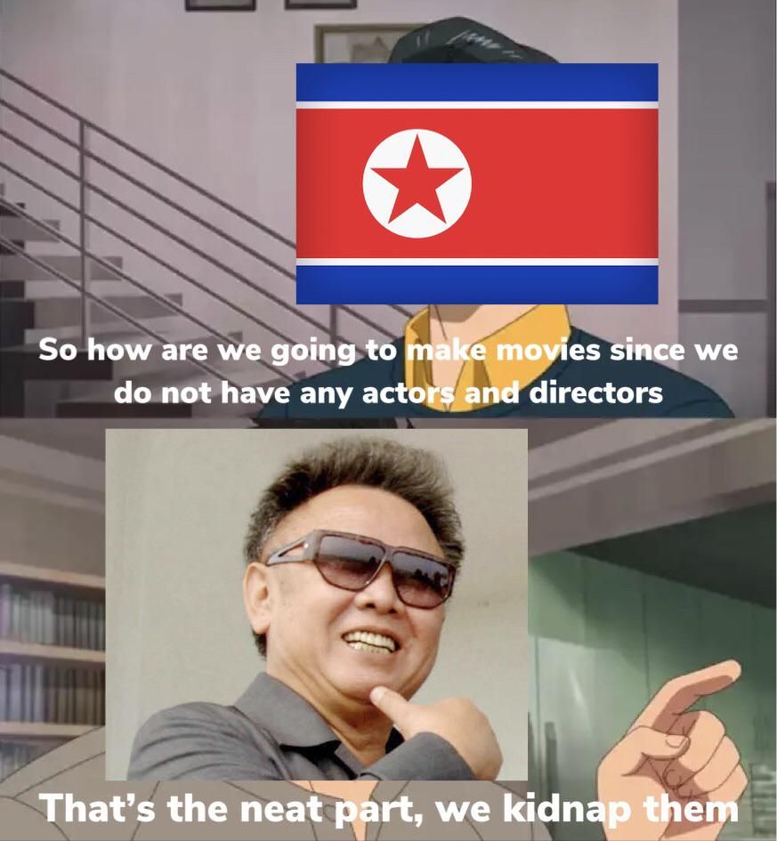 Kim Jong il is definitely a real life Bond villain