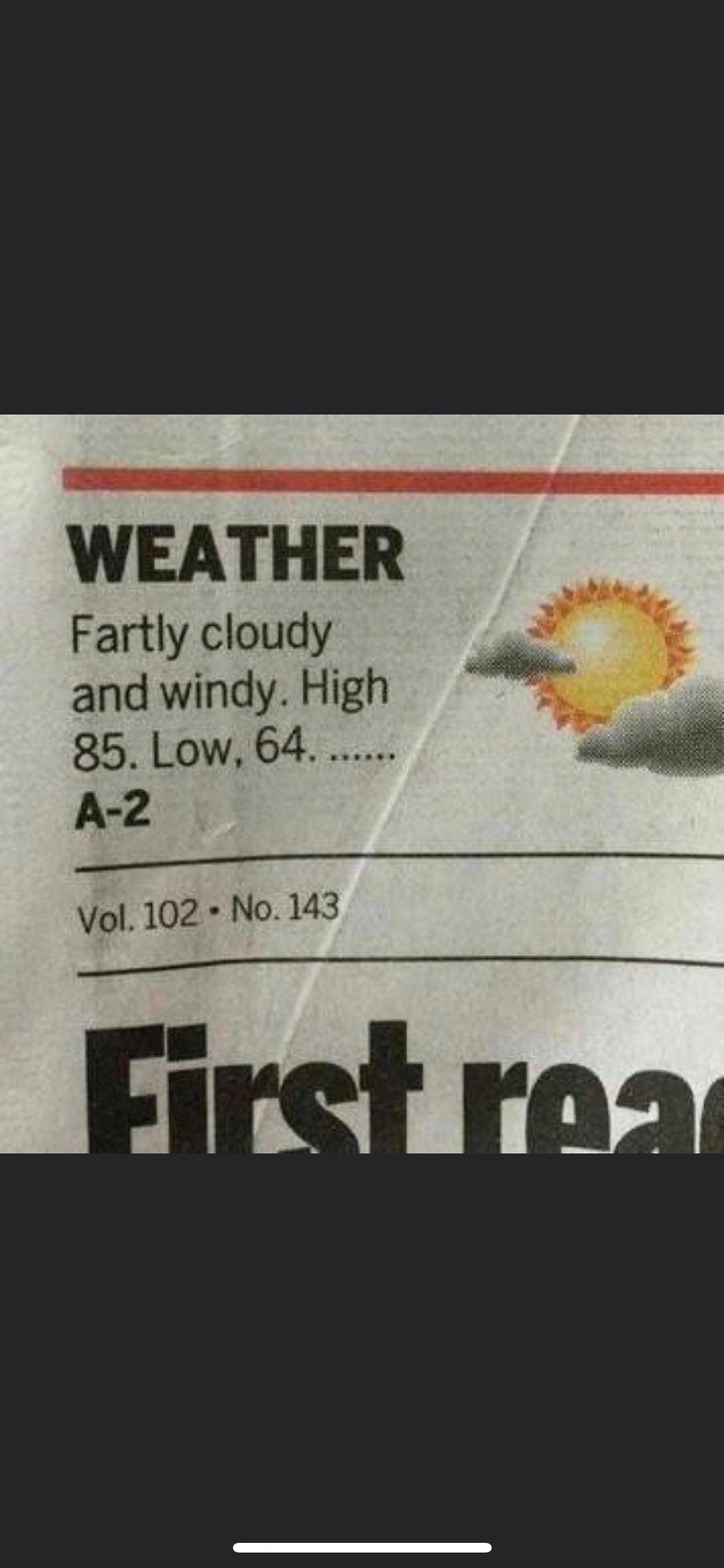 My mom sent me this and said “a weather forecast that really stinks”