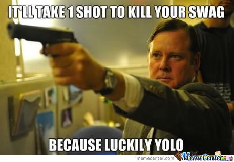 A bullet a swagger.