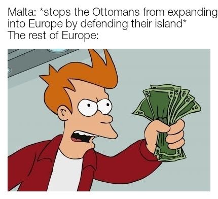 Making a meme of every country's history day 167: Malta