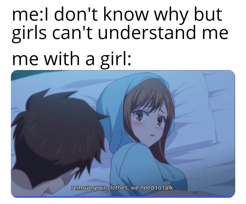 I really don't know how to talk to girls