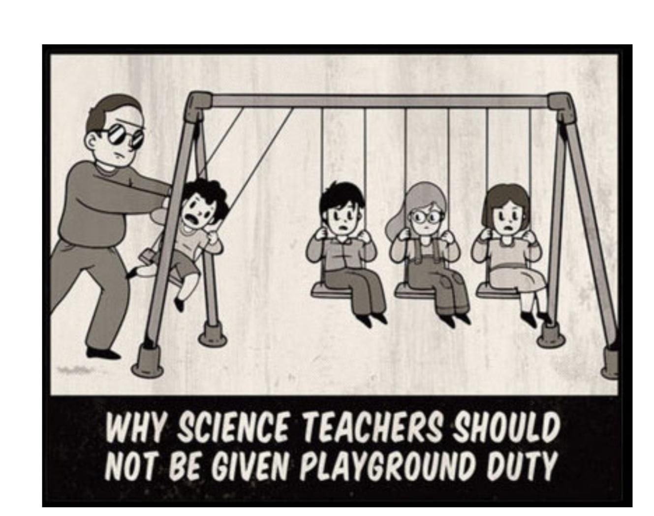 Science Teachers Playground Duty