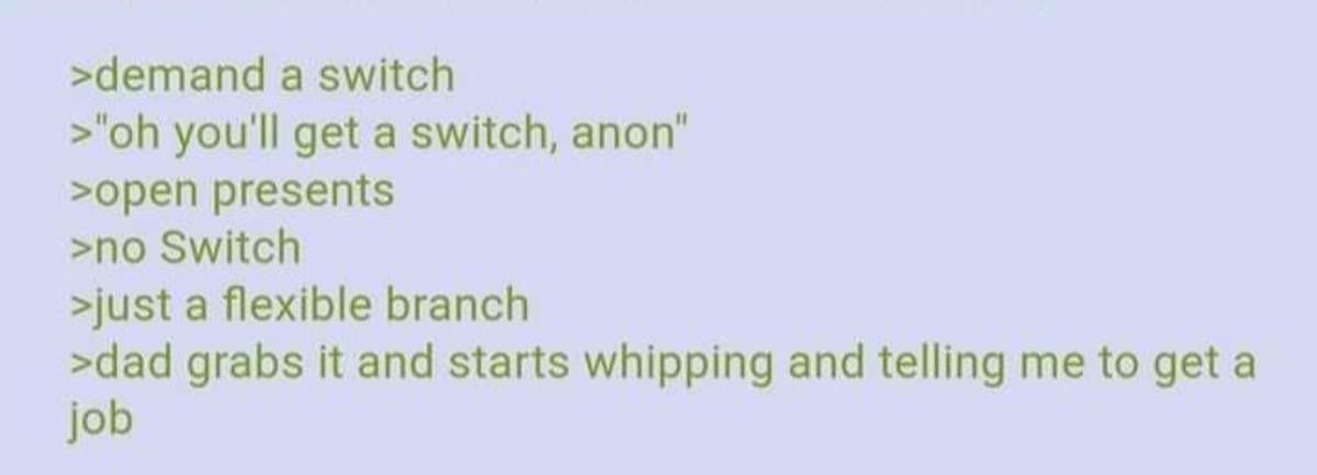 it was a switch
