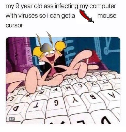 be honest you did it too