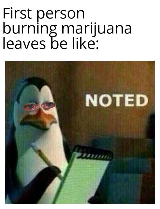 Weed time
