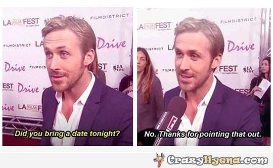 Forever alone Ryan Gosling