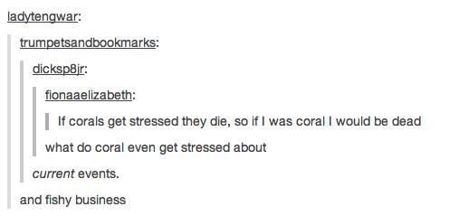 Coral is finicky...