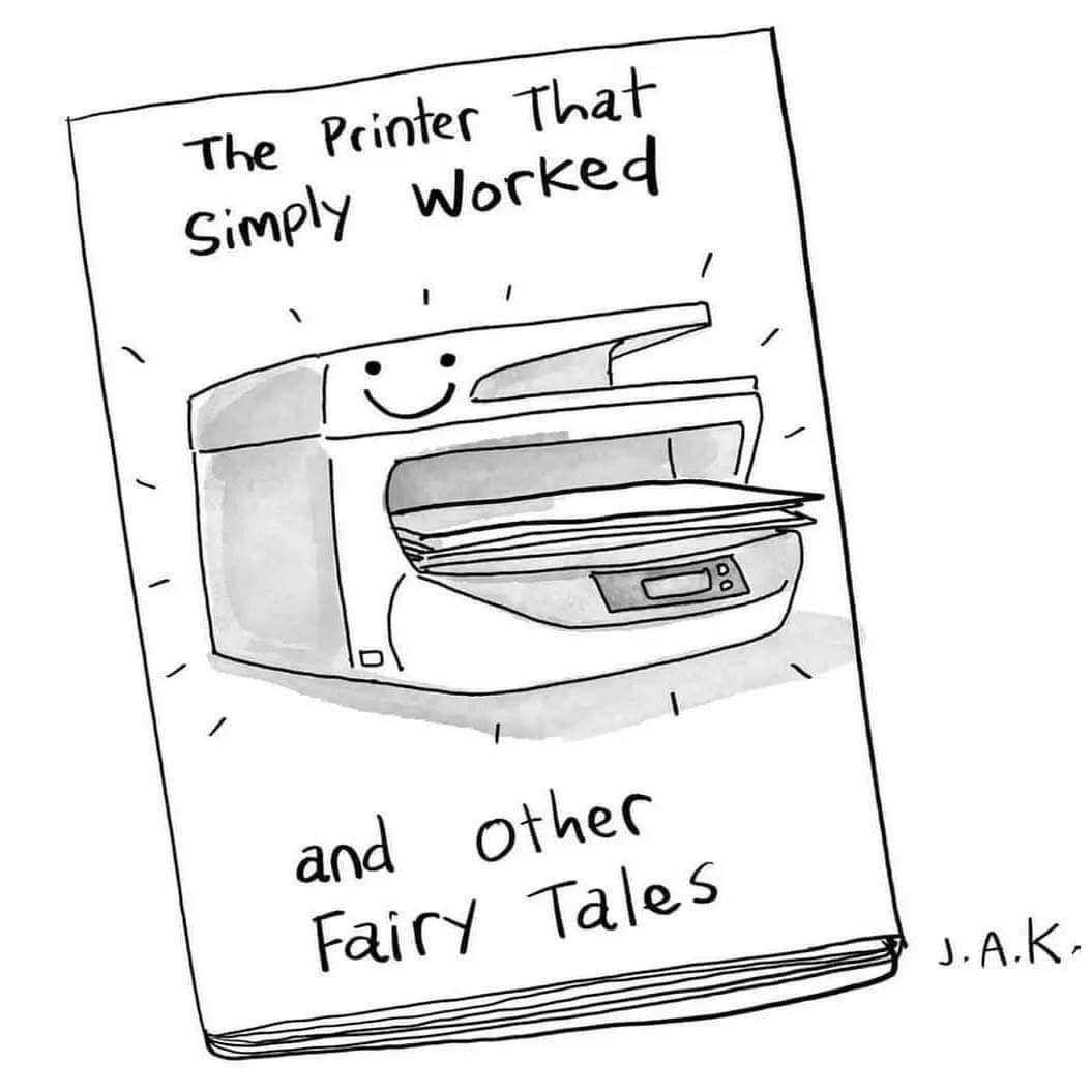 The Printer that Simply Worked...