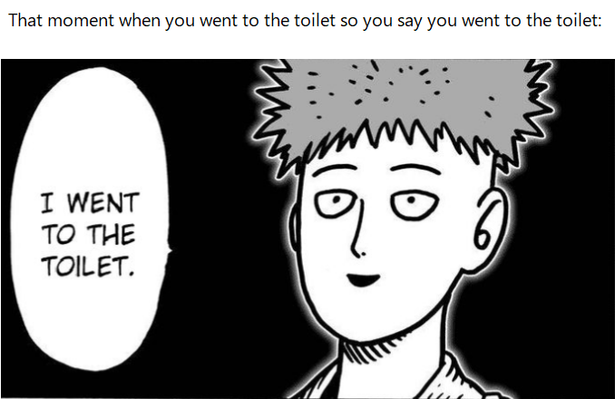 He went to the toilet.