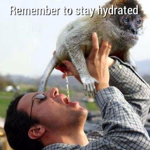 Dehydration is dangerous