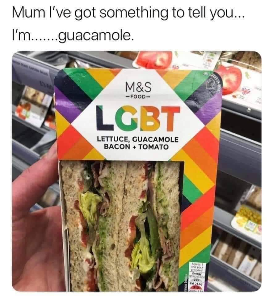 Why are you guacamole