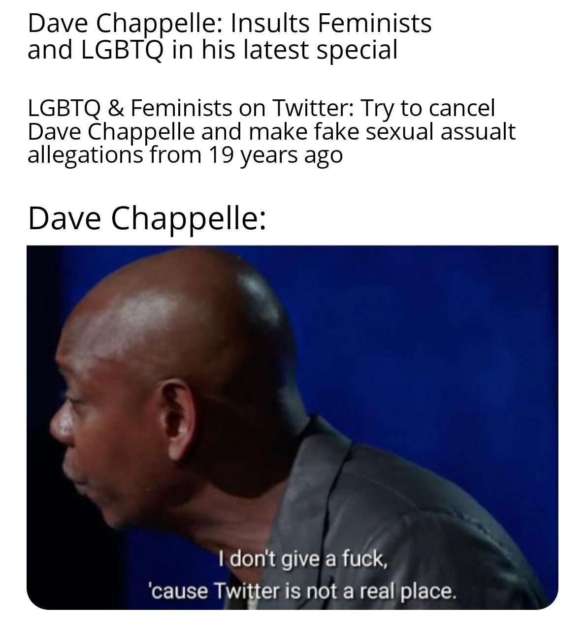 Dave Chappelle = Giga Chad