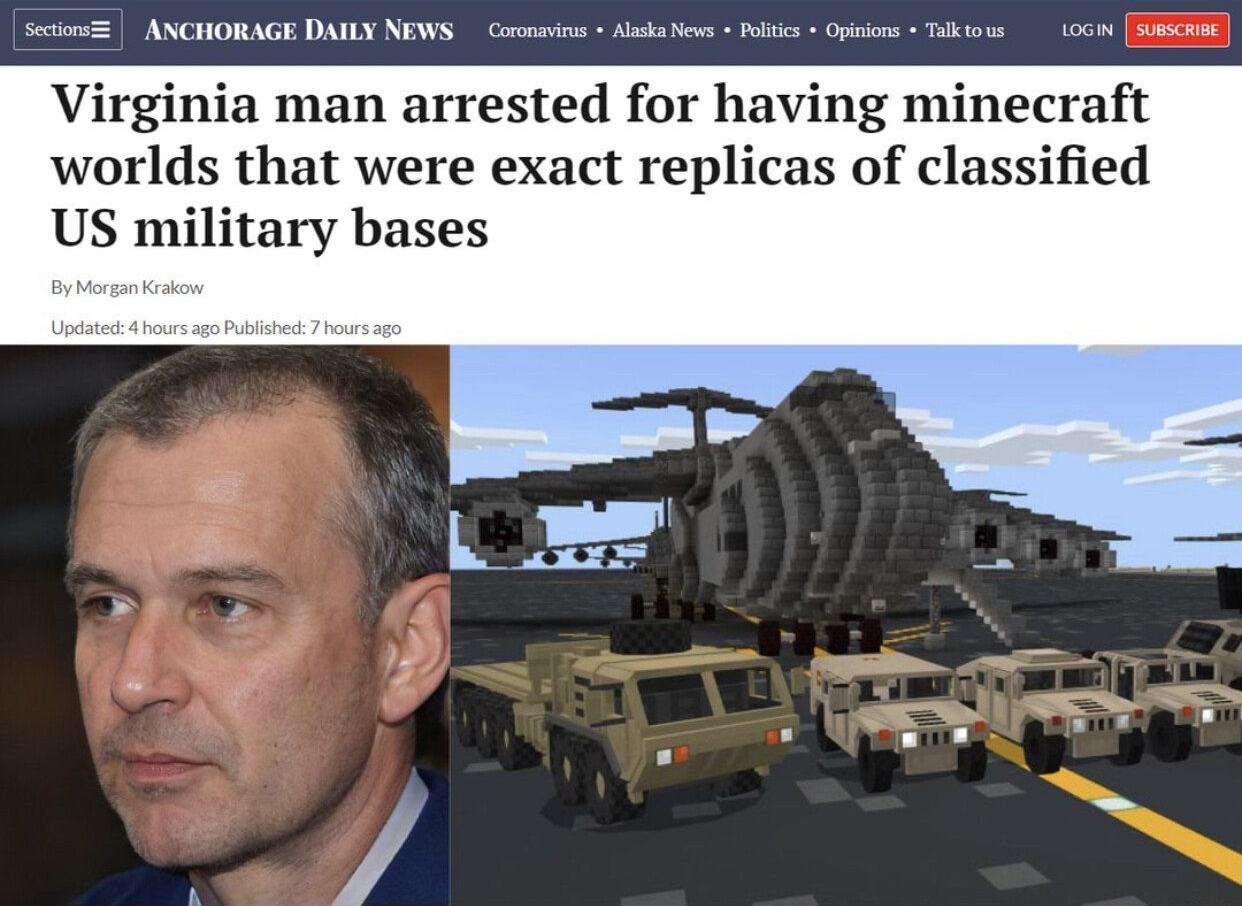 So he really waas planning on raiding military bases in Minecraft