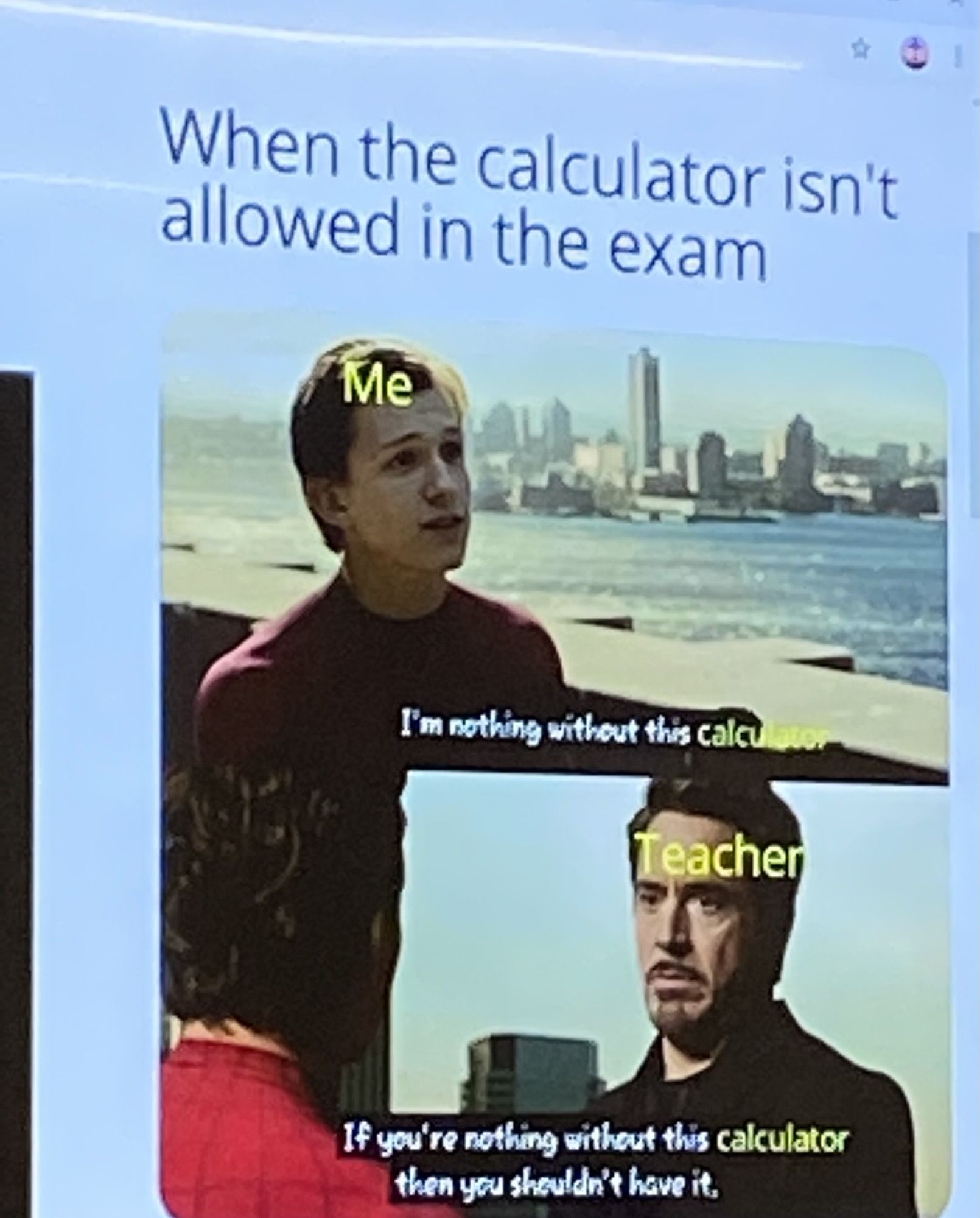 My math professor just shared this meme in class