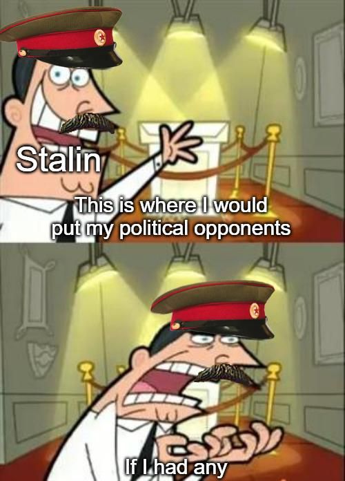 Stalin is the one and only