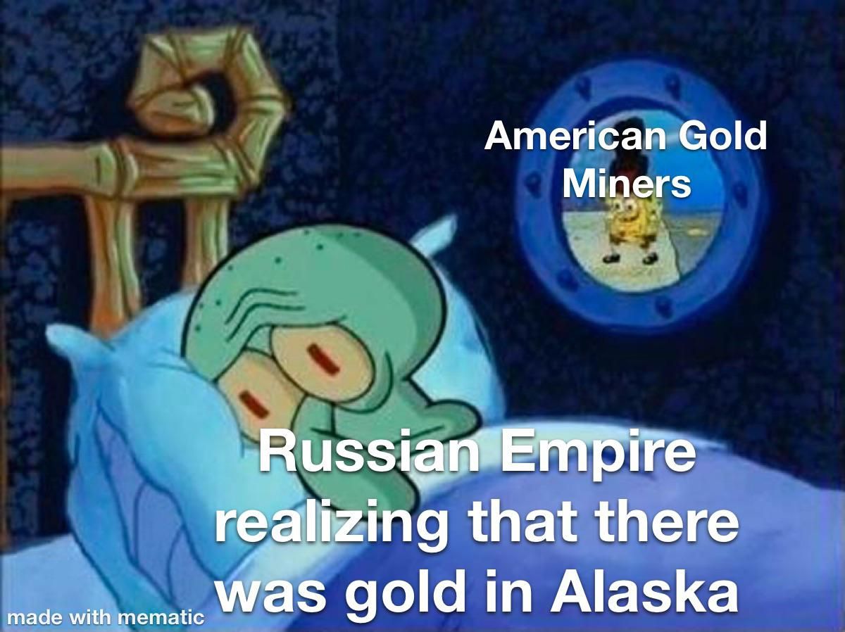 The Alaska Gold Rush.