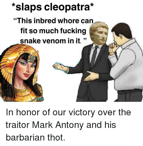 "But the real reason why she's toxic is because she's basically Greek." - Some Roman