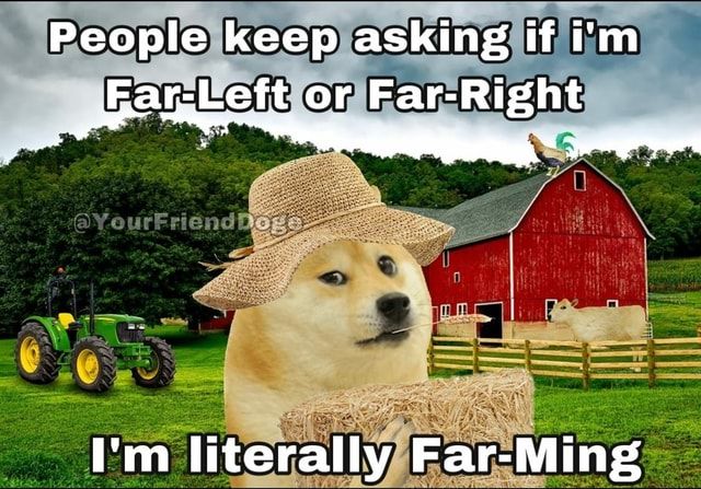 Farming memes.