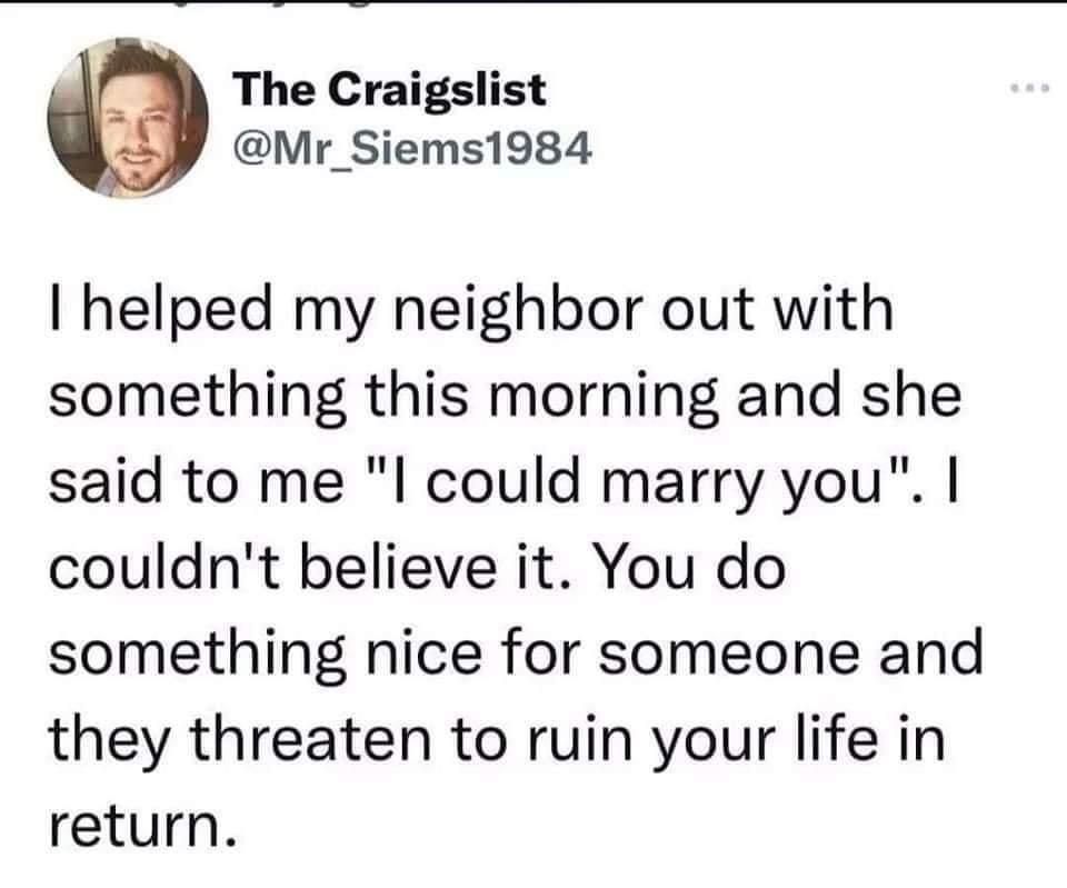 Helpful neighbour lol