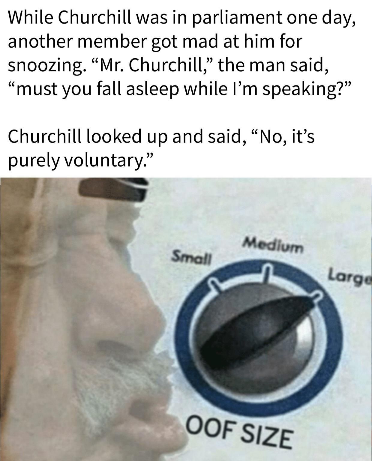So many people got rekt by Churchill, and I'm not talking about Gallipoli.