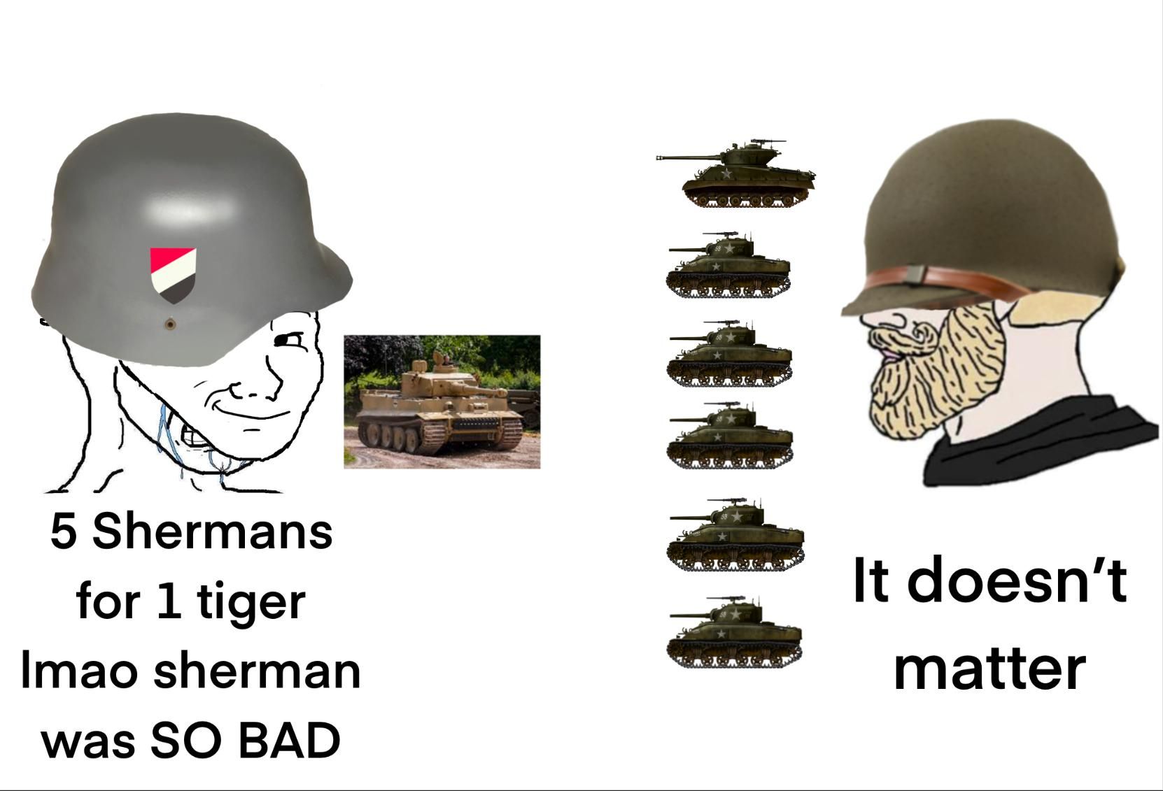 I am not saying that the sherman was a bad tank