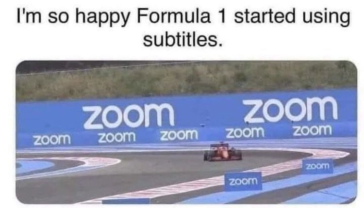 I’m so happy F1 started using subtitles.