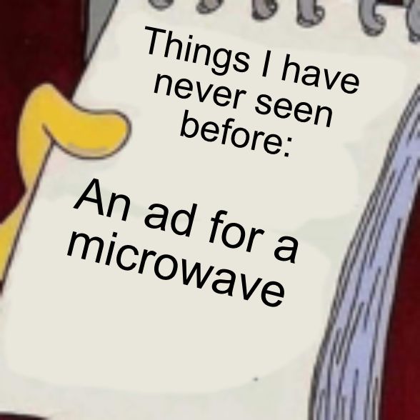Why are there no microwave ads