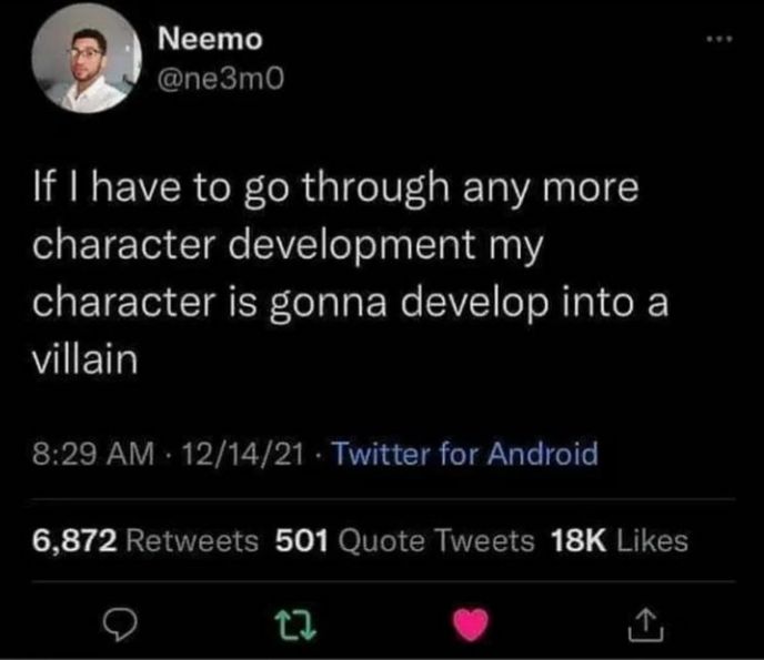 "I'm always being nice but I could turn into the evilest bad guy if you push me to it, chad >:("