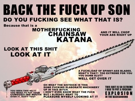 Can't beat the chainsaw katana