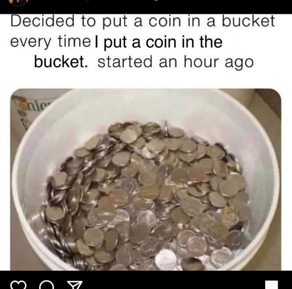 Could be worse: putting in 2 coins every time