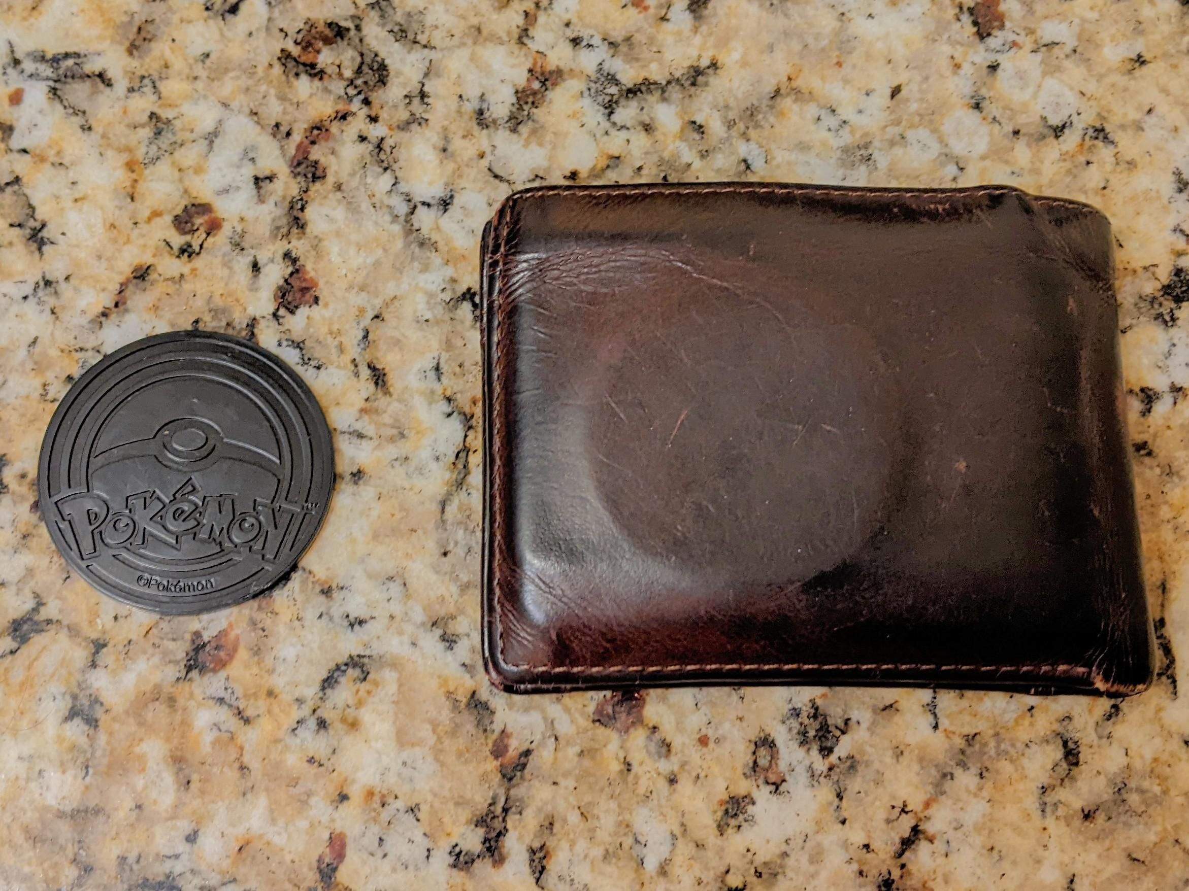 Son gave me a Pokemon coin, which I put in my wallet. Had to explain to long-term girlfriend it wasn't a condom when she saw it.