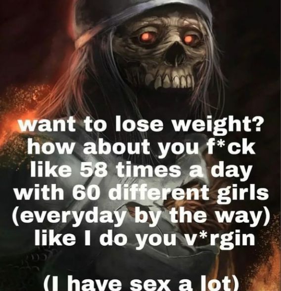 So much sex it's exhausting, you wouldn't understand