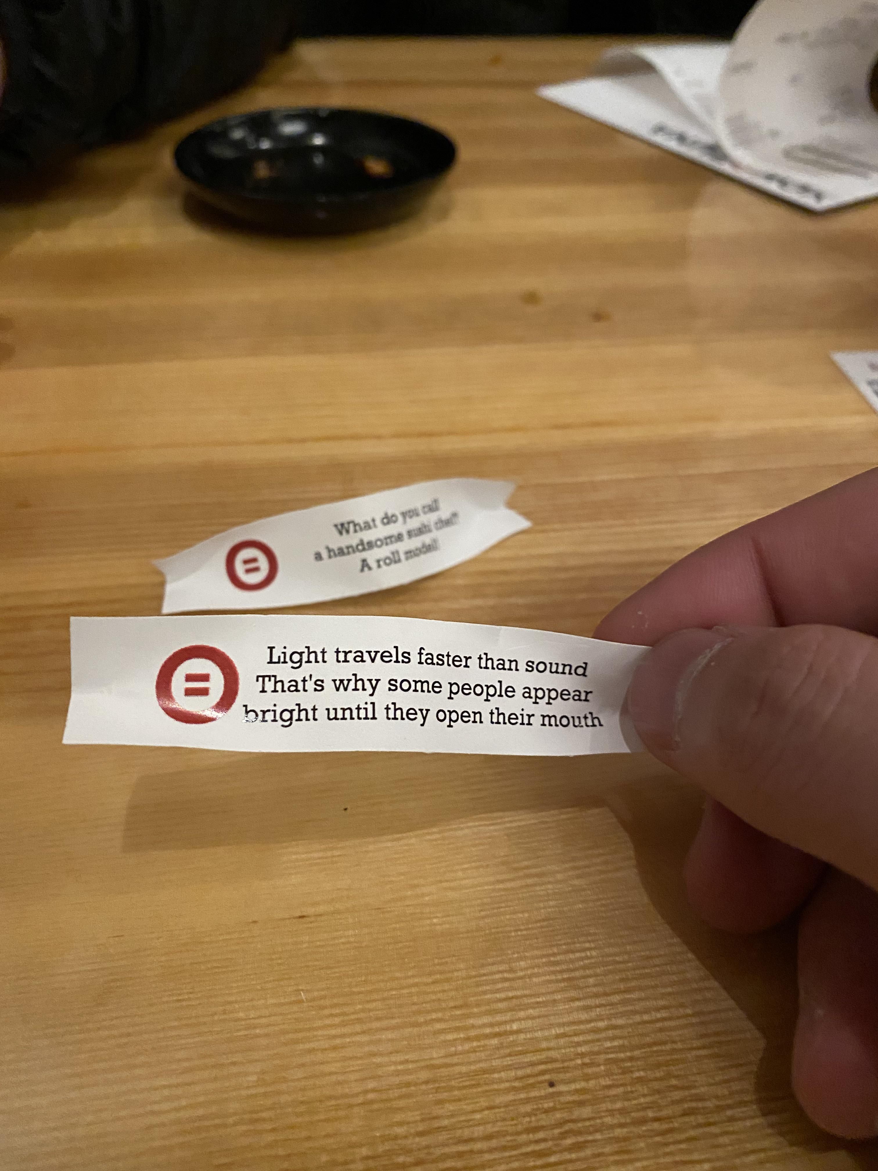 My wife and my “fortune” from our dinner.