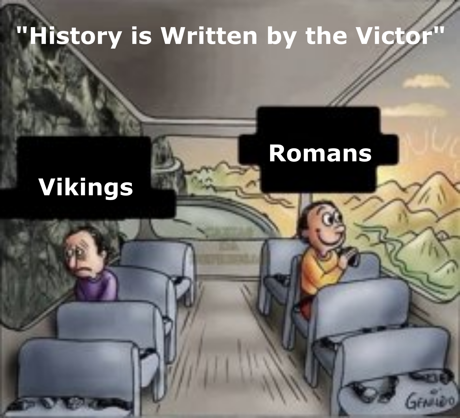 History is written by people who can write