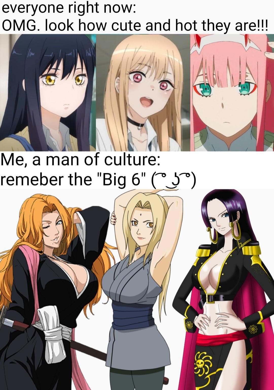 "The Big 6" Only true men of culture understand this!