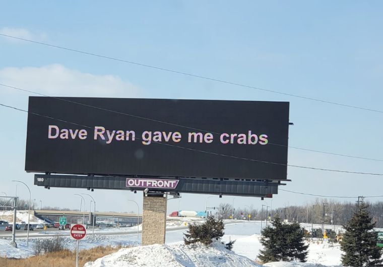 Billboard near Minneapolis MN. Who are you Dave Ryan?