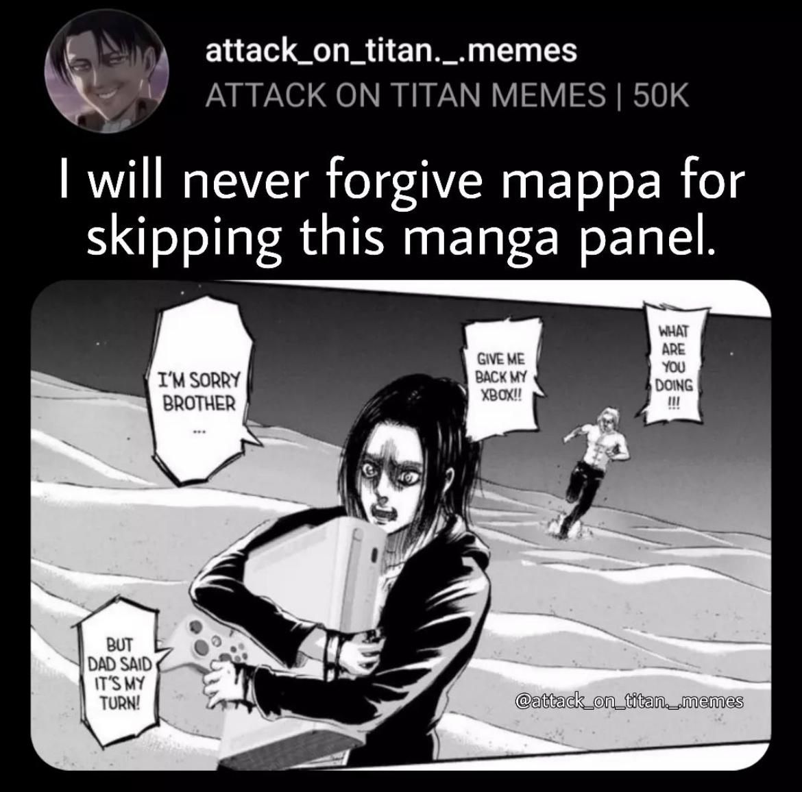 People getting way too comfortable with AoT memes.