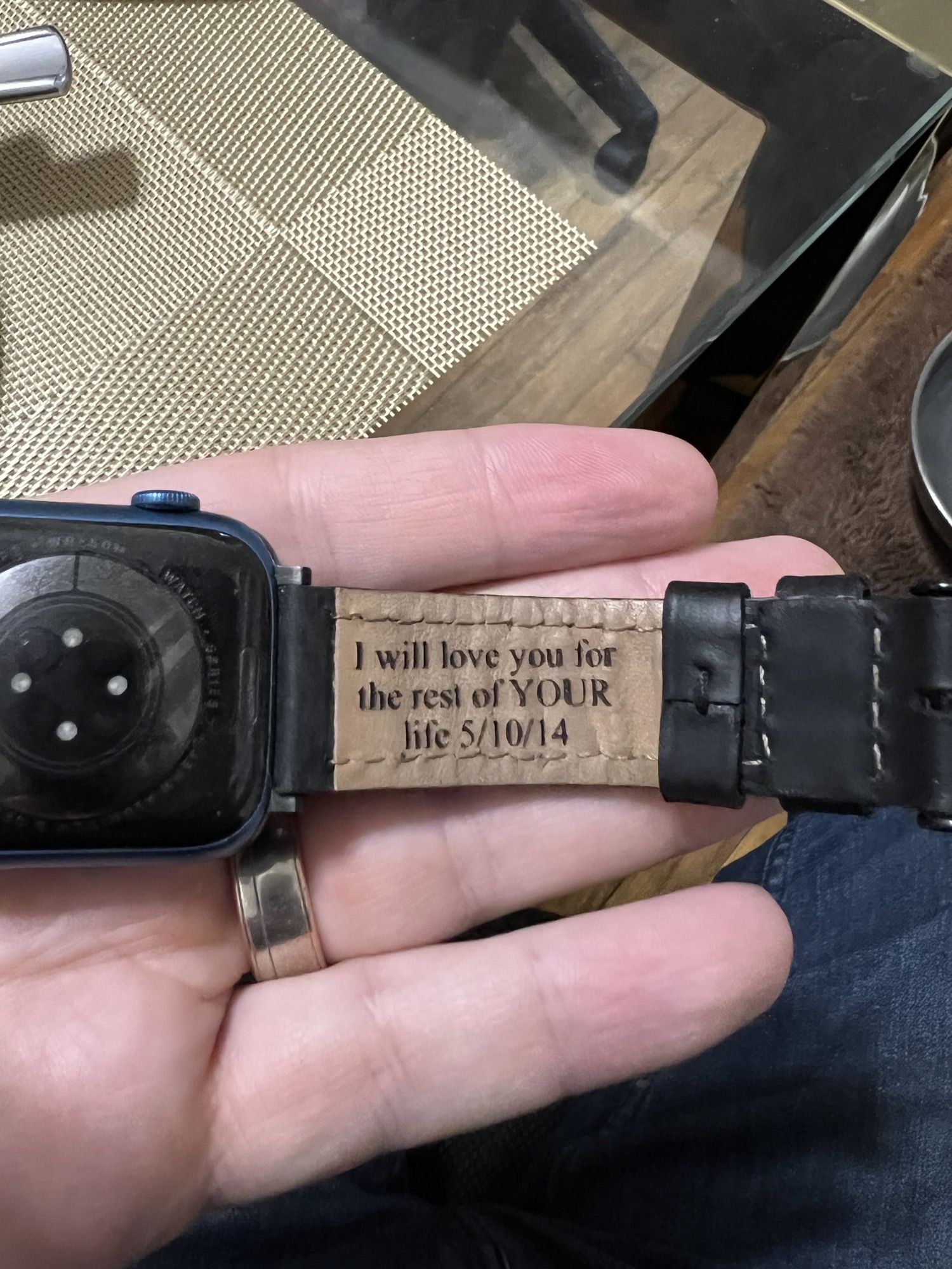 My wife got me an engraved watch band. A little ominous…