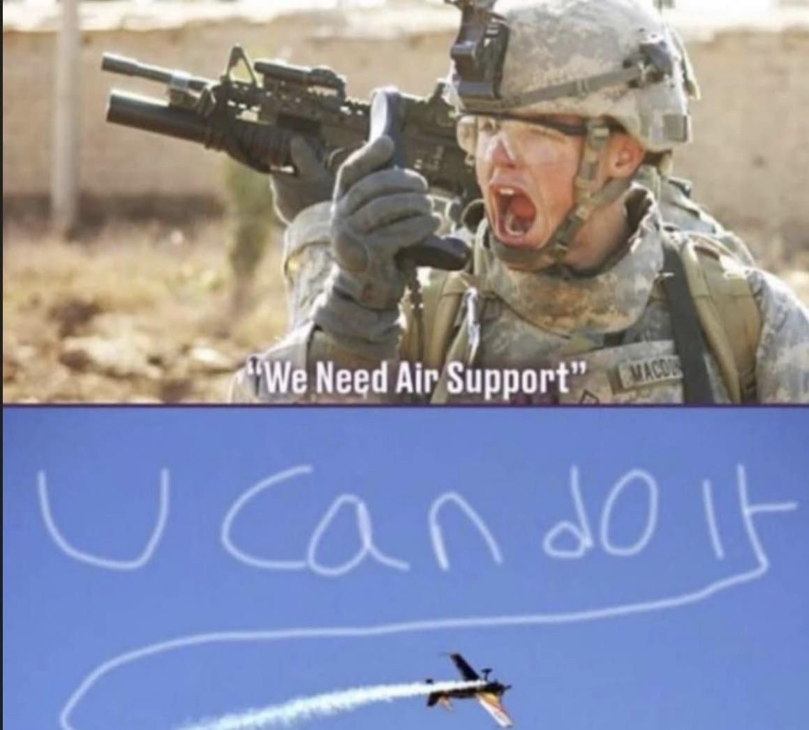Technically it is air support…