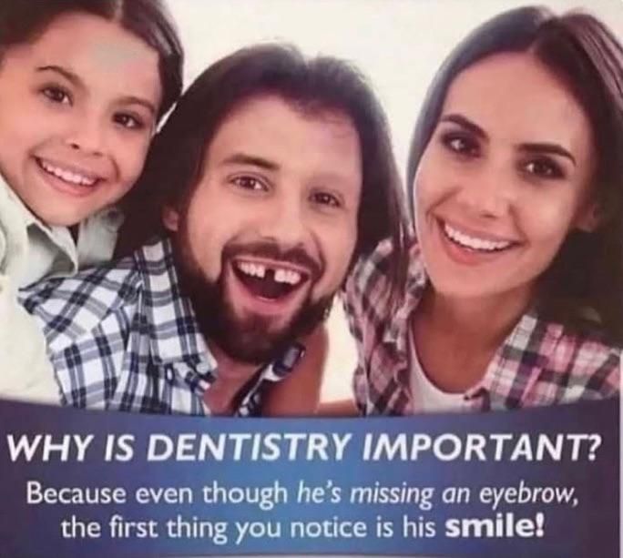 Why is dentistry important