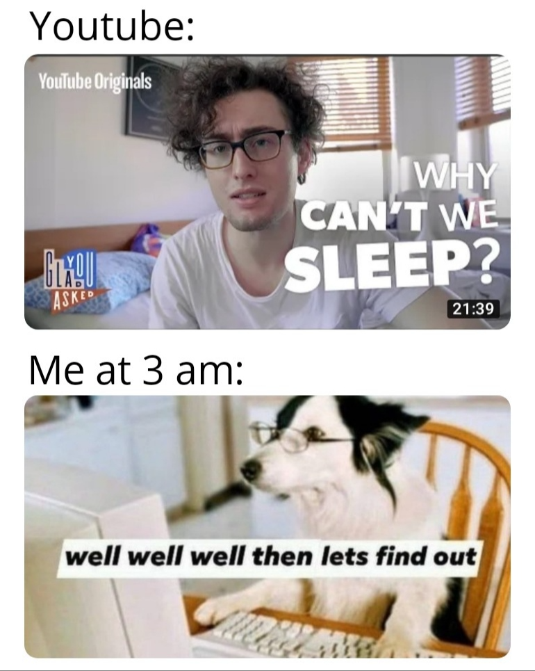 I don't need sleep. I need answers