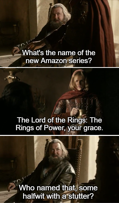 The Lord of the Raangs of Poower has a better ring to it.