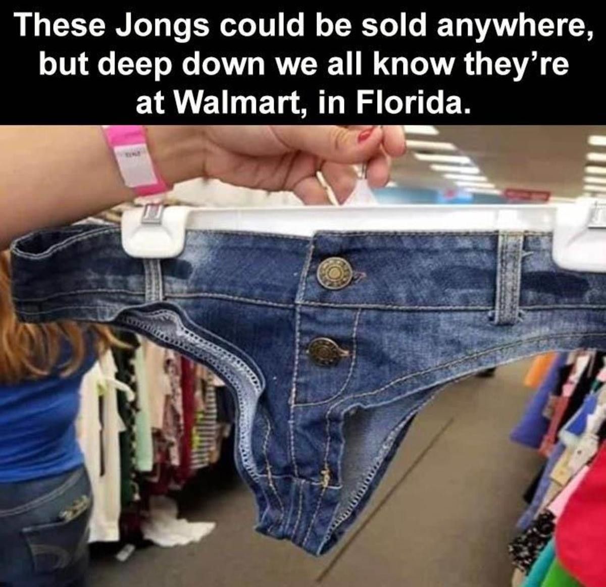 When janties aren't white trash enough