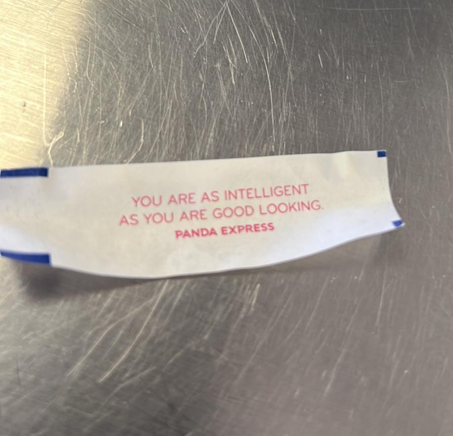My fortune cookie from Panda Express is ruthless