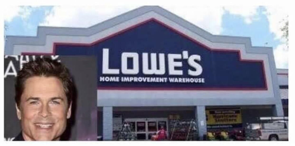 How many Lowes could Rob Lowe Rob if Rob Lowe could Rob Lowes?